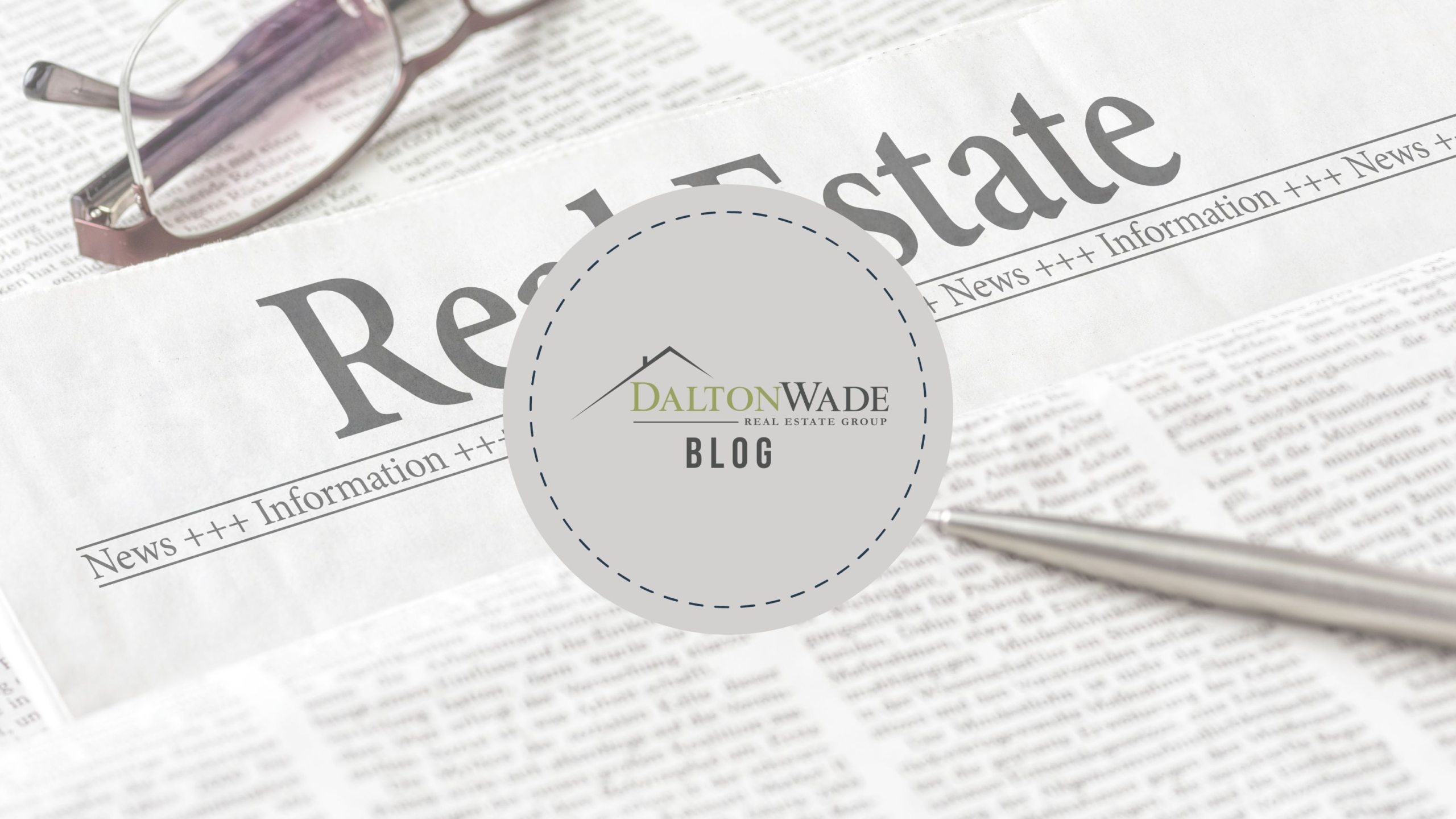 Blog - Dalton Real Estate