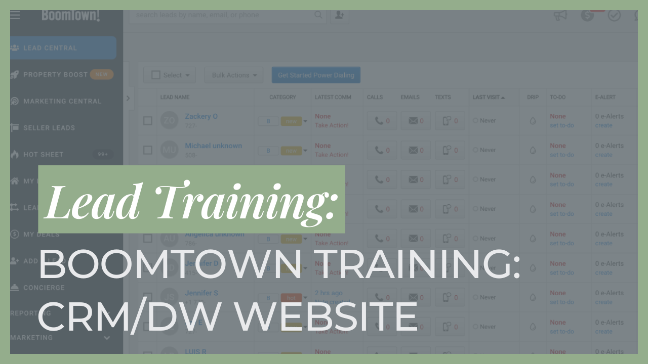 Lead Training: Boomtown Training: CRM/DW Website