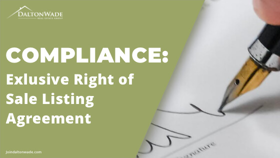 Compliance: Exclusive Right of Sale Listing Agreement