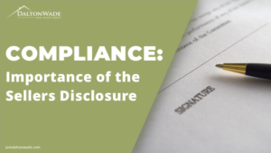 Compliance: Importance of the Sellers Disclosure