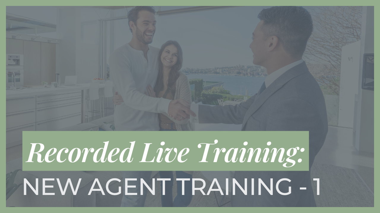 Recorded Live Training: New Agent Training - 1