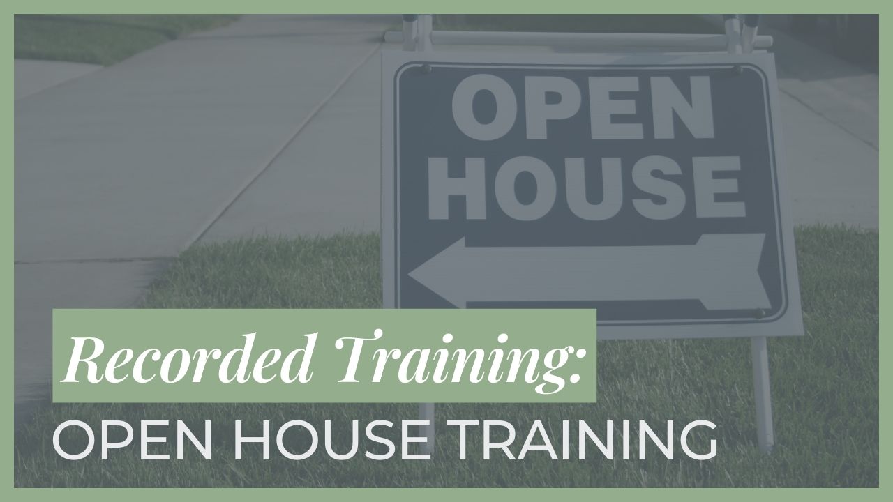 Recorded Training: Open House Training